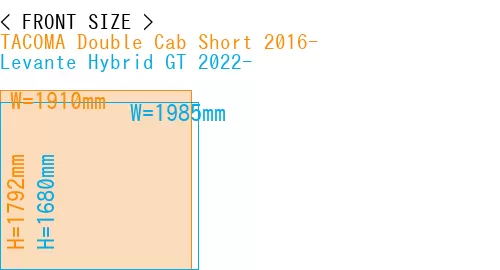 #TACOMA Double Cab Short 2016- + Levante Hybrid GT 2022-